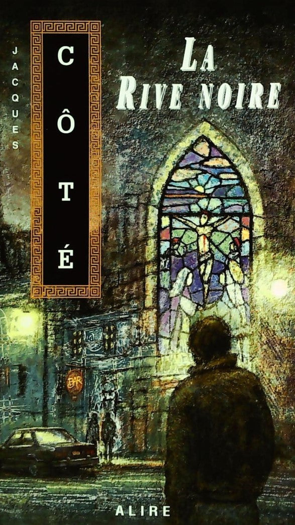 Livre La rive noire - Jacques Côté (Livre d'occasion) - ISBN 2896150056