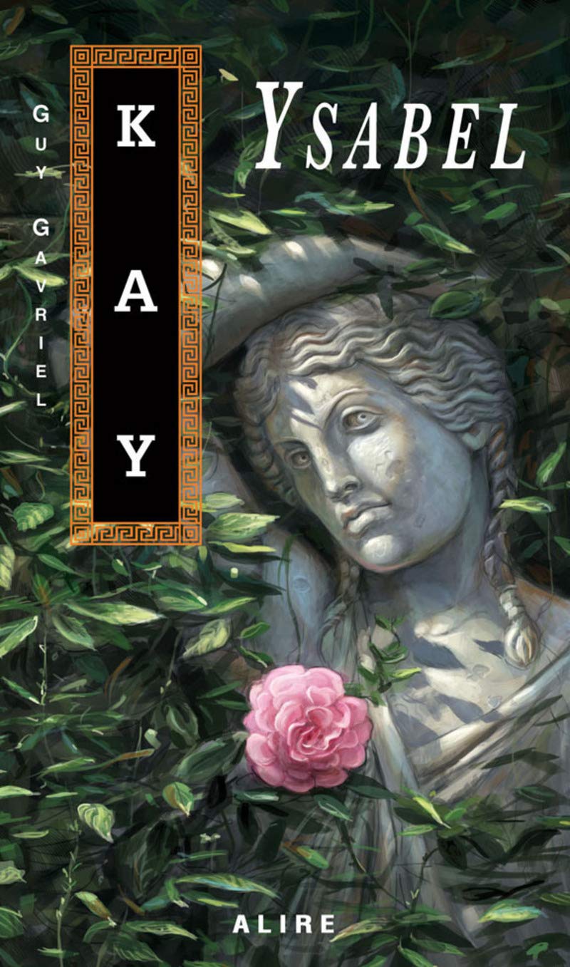 Livre Ysabel - Guy Gavriel Kay (Livre d'occasion) - ISBN 2896150226