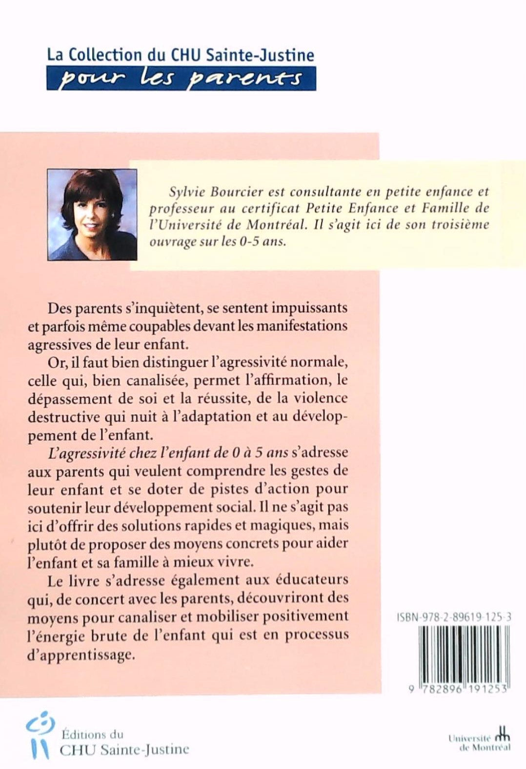 Livre L'agressivité chez l'enfant de 0 à 5 ans - Sylvie Bourcier (Livre d'occasion) - ISBN 289619...