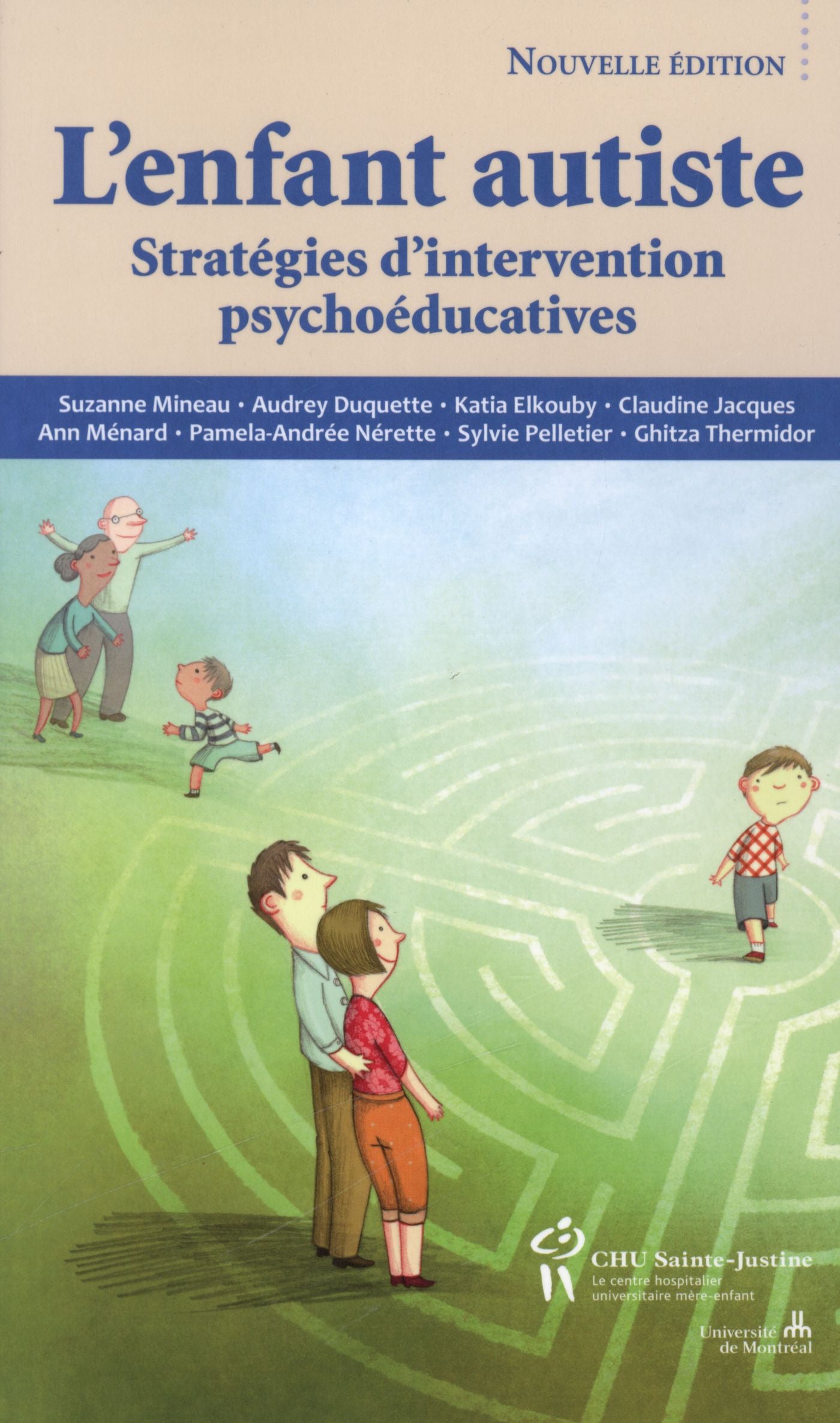 Livre L'enfant autiste : Stratégies d'intervention psychoéducatives - Collectif (Livre d'occasion)