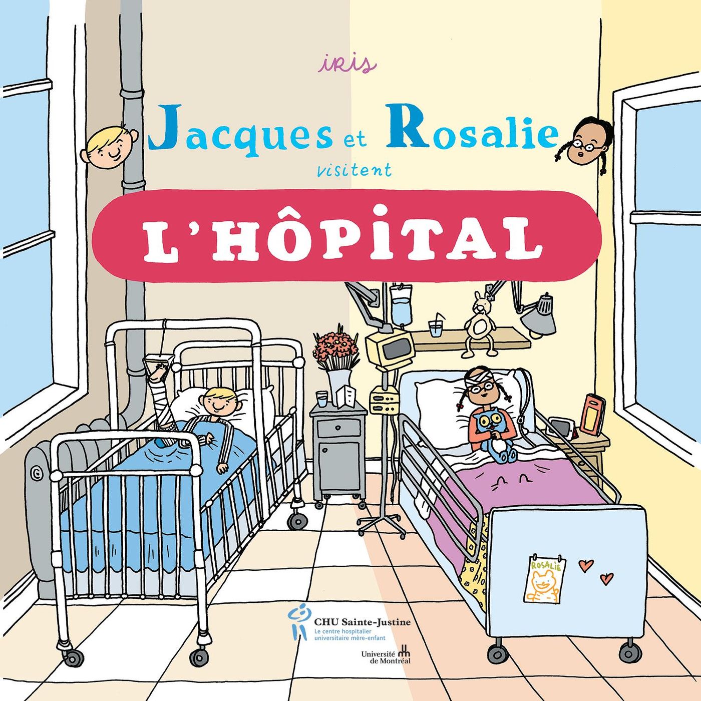 Livre Jacques et Rosalie visitent l'hôpital - Iris Boudreau (Livre d'occasion)