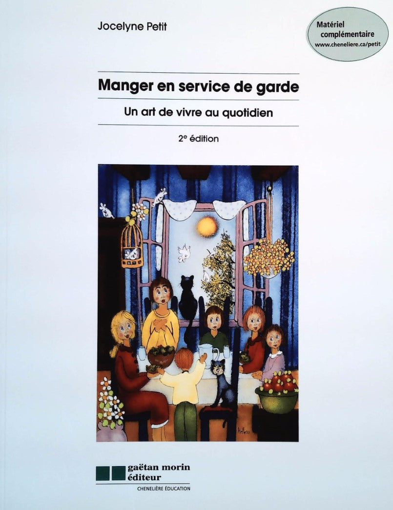 Livre ISBN 2896320164 Manger en service de garde: un art de vivre au quotidien (2e édition) (Jocelyne Petit)