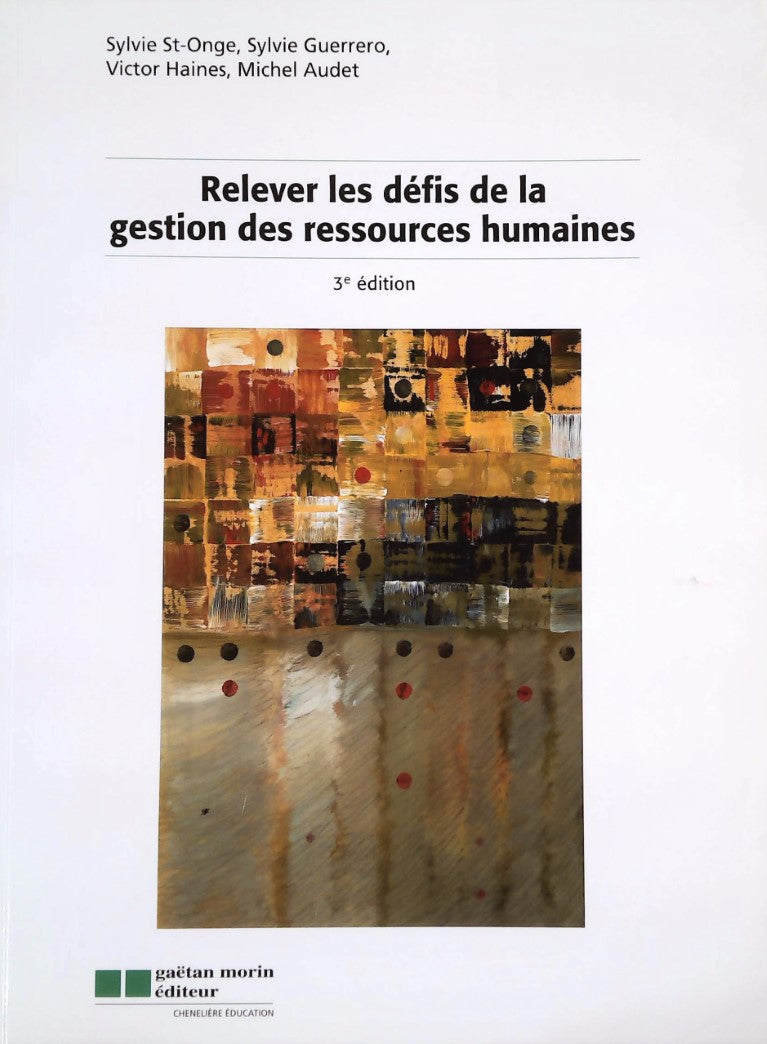 Livre ISBN Relever les défis de la gestion des ressources humaines 3ieme édition (Sylvie St-Onge)