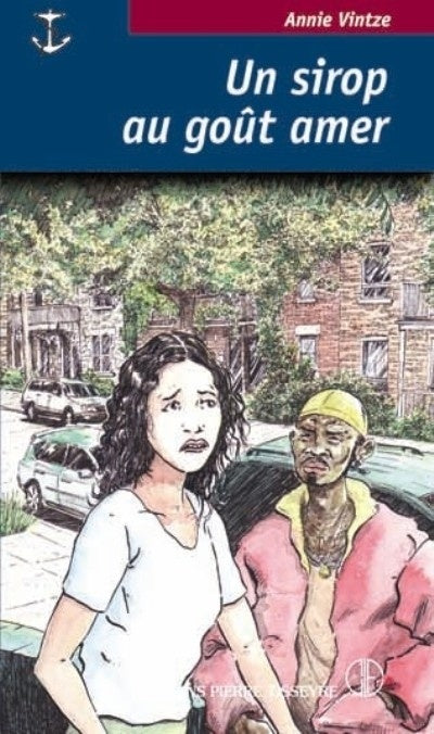 Livre Un sirop au goût amer - Annie Vintze (Livre d'occasion) - ISBN 2896330259