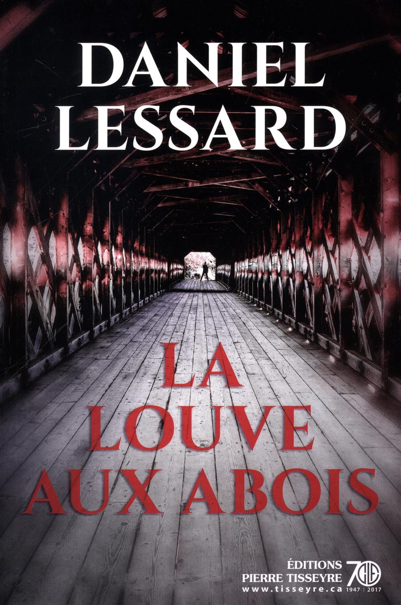 La louve aux abois - Daniel Lessard