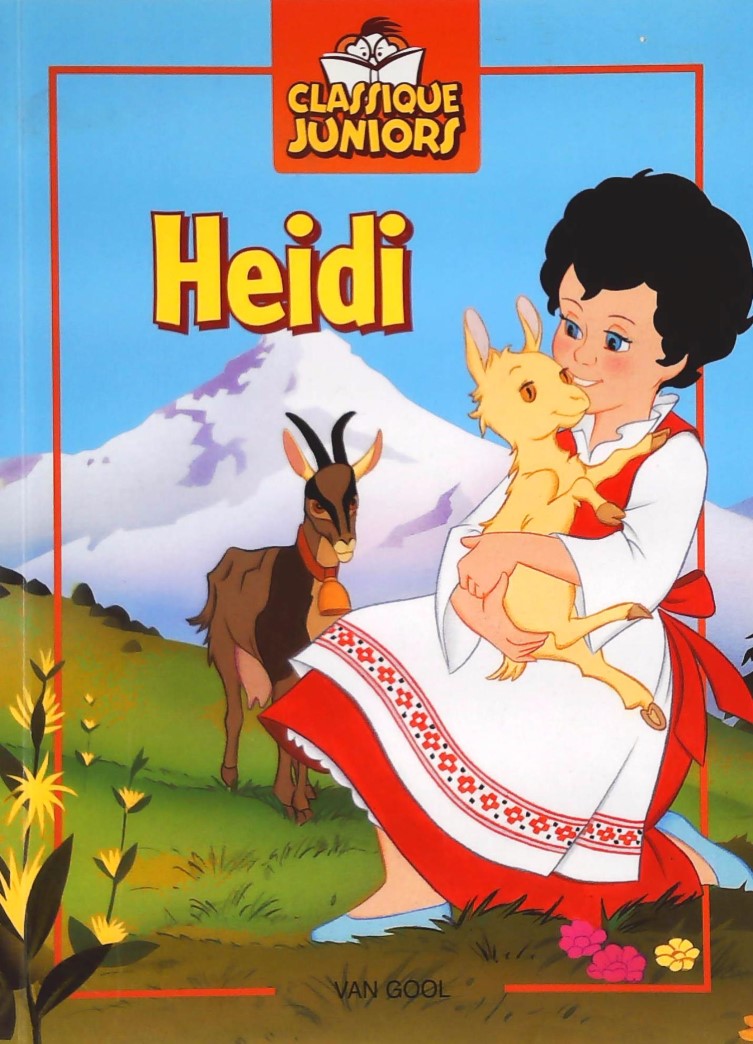 Livre Classique Juniors : Heidi (Lefèvre Loiseaux Charlie Meunier Muriel Nathan-Deiller Van Gool...