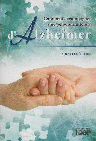 Livre Comment accompagner une personne atteinte d'Alzheimer - Collectif (Livre d'occasion)