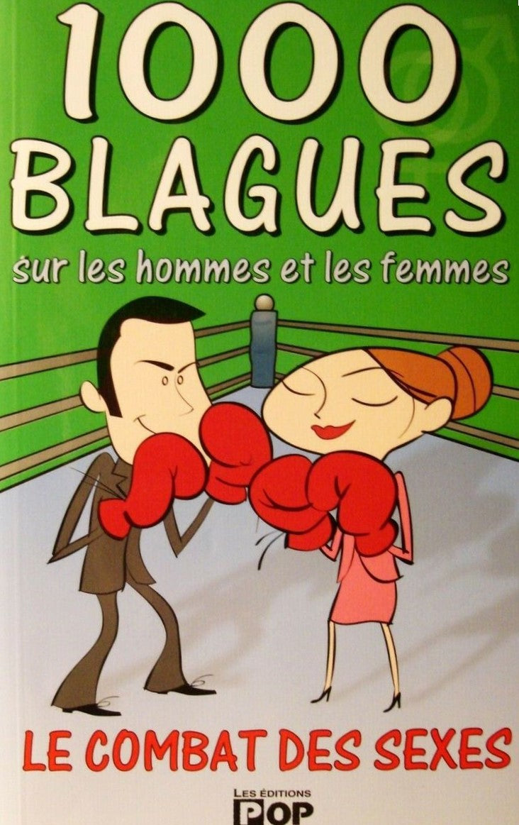 Livre 1000 Blagues sur les hommes et les femmes : Le combat des sexes - Collectif (Livre d'occasi...