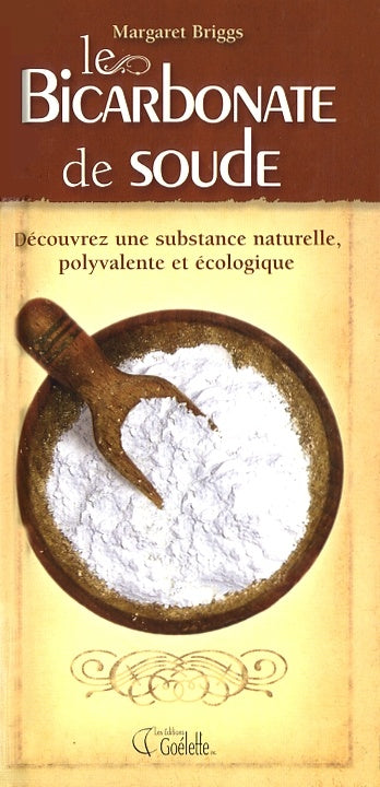 Livre Le bicarbonate de soude : Découvrez une substance naturelle, polyvalente et écologique - Ma...