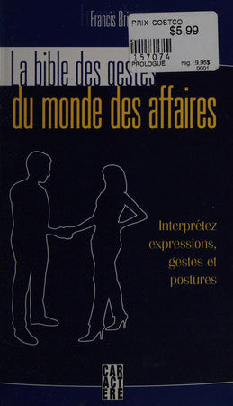 Livre La bible des gestes du monde des affaires (Francis Brière) (Livre d'occasion) - ISBN...