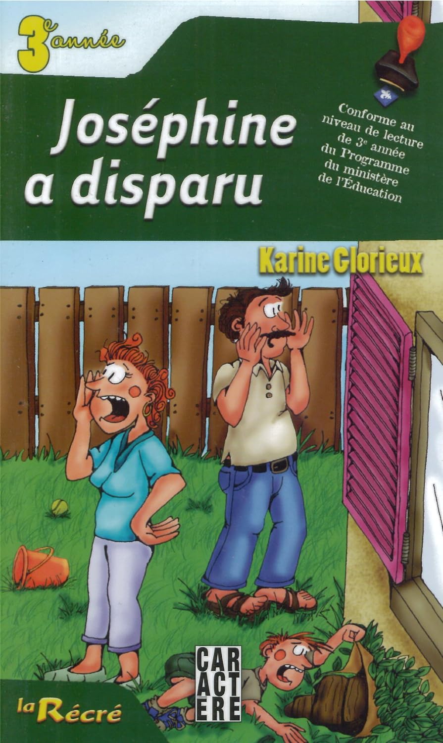 Livre Joséphine a disparu (3e année) - Karine Glorieux (Livre neuf) - ISBN 2896422234