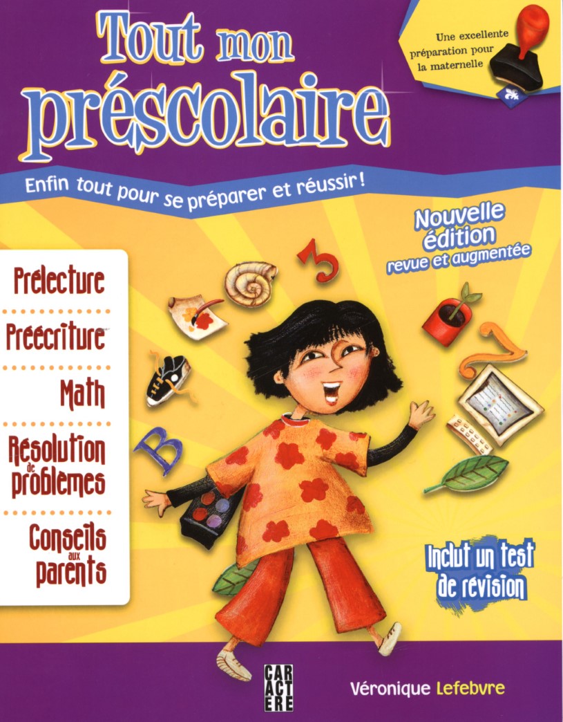 Livre Tout mon préscolaire, enfin tout pour se préparer et réussir - Véronique Lefebvre (Livre d'...