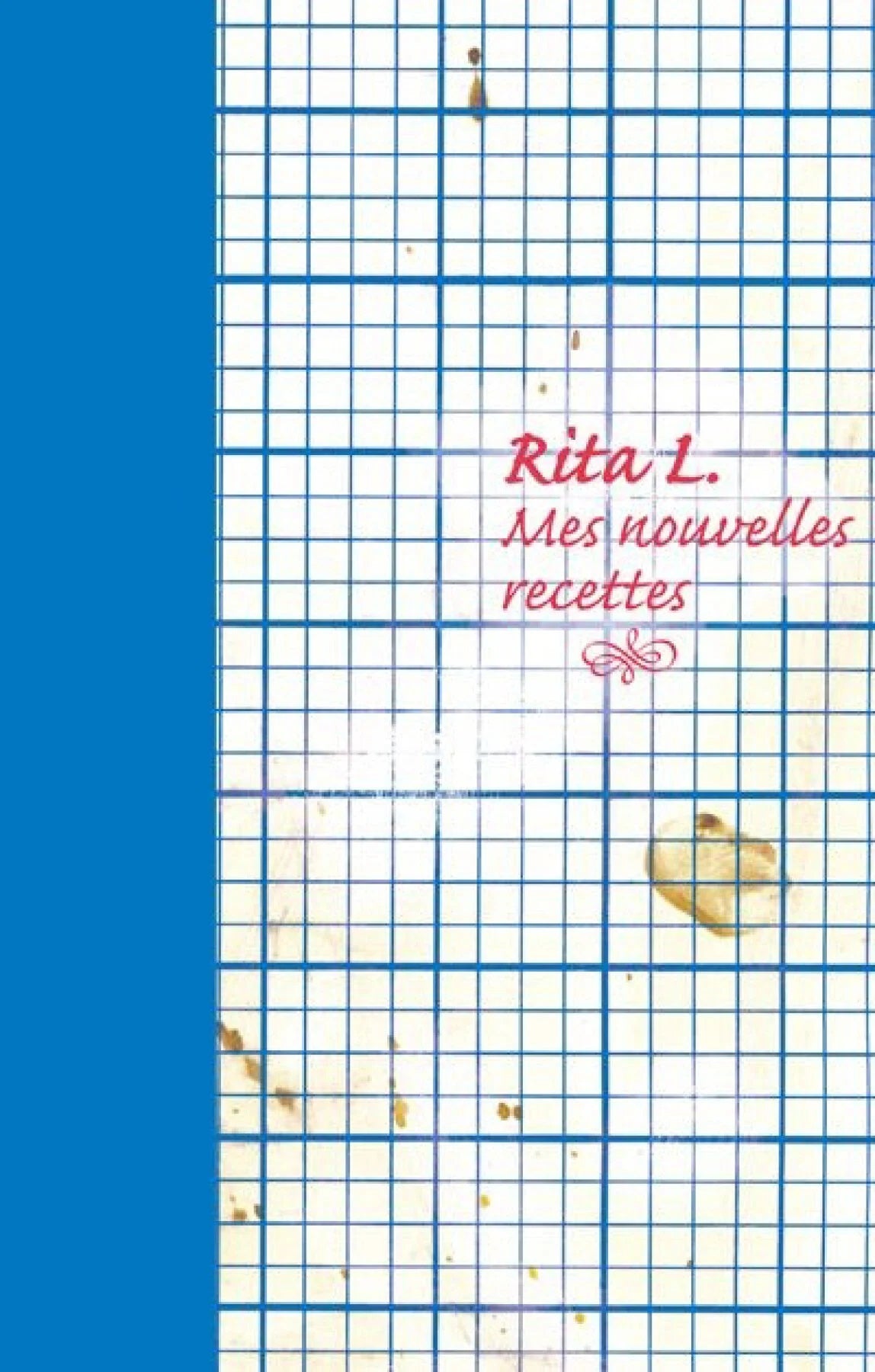 Livre Mes nouvelles recettes (Rita L.) (Livre d'occasion) - ISBN 2896423575