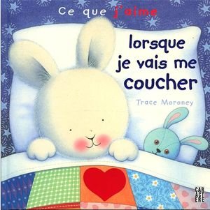 Livre Lorsque je vais me coucher - Trace Moroney (Livre d'occasion) - ISBN 2896423923