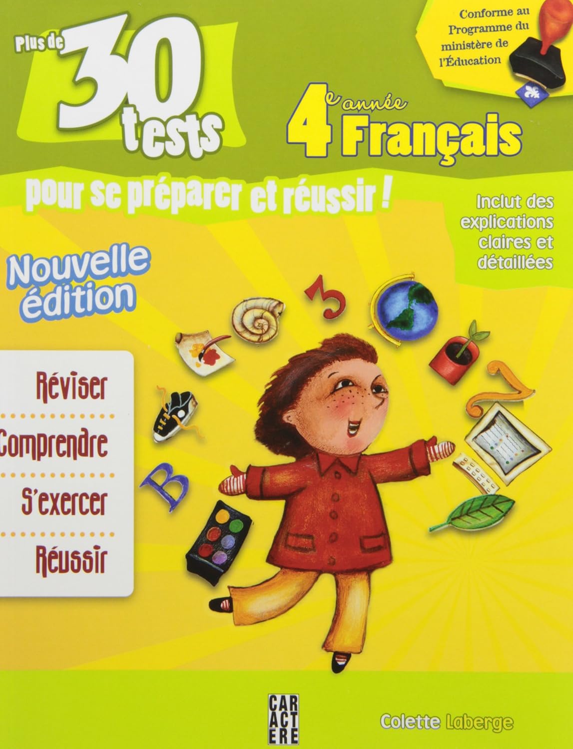 Livre 4e année français : Plus de 30 tests pour se préparer et réussir! - Colette Laberge (Livre ...