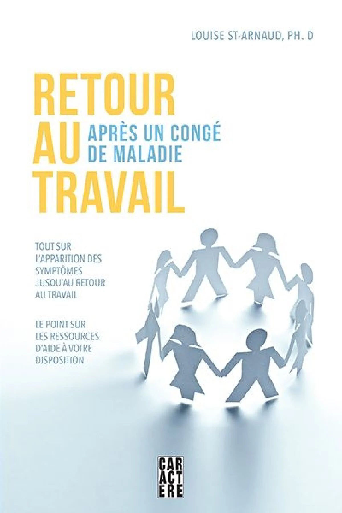 Livre Retour au travail apr un congé de maladie (Livre d'occasion) - ISBN 2896429387
