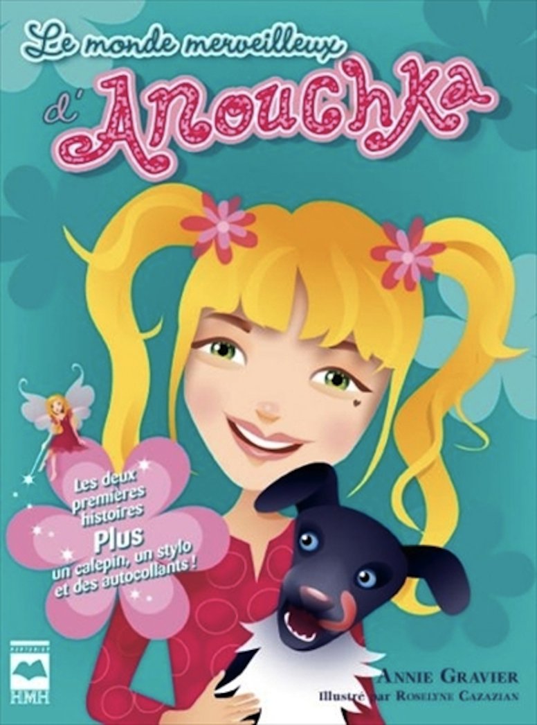 Livre Le monde merveilleux d'Anouchka - Annie Gravier (Livre d'occasion) - ISBN 2896471219