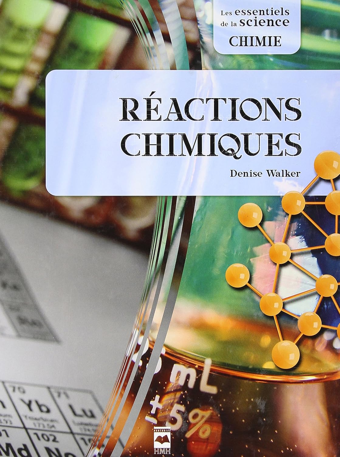 Livre Réactions chimiques - Denise Walker (Livre d'occasion) - ISBN 2896471324