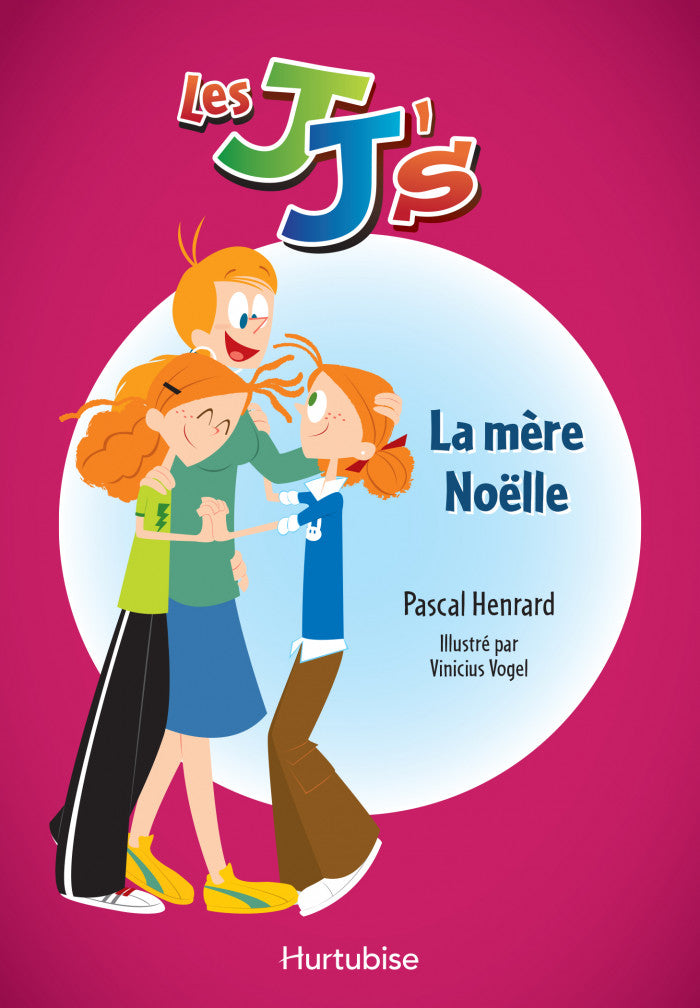 Les JJ's : La mère Noëlle - Pascal Henrard