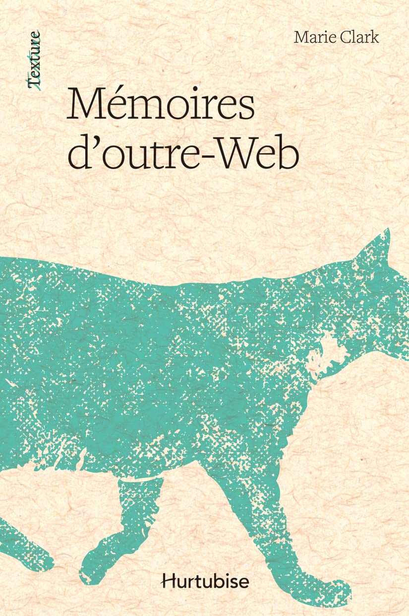 Livre Mémoires d'outre-web - Marie Clark (Livre d'occasion) - ISBN 2896474269