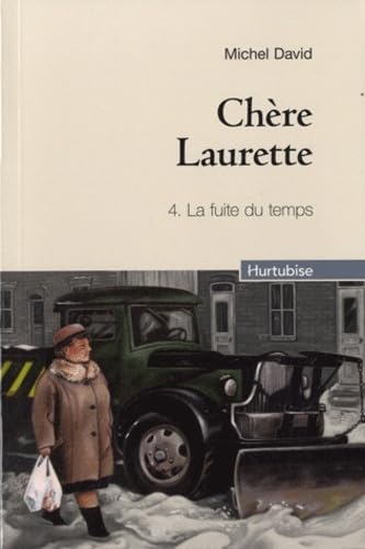 Livre Chère Laurette # 4 : La fuite du temps (Michel David) (Livre d'occasion) - ISBN 2896474587