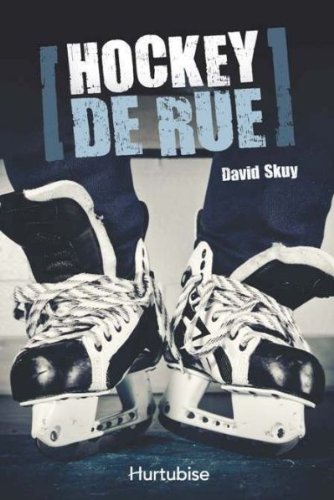 Livre Hockey de rue - David Skury (Livre d'occasion) - ISBN 2896476873