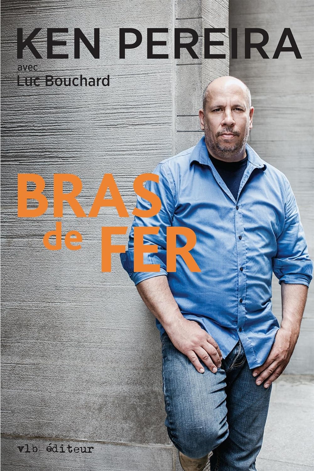 Livre Bras de fer - Ken Pereira (Livre d'occasion) - ISBN 2896496009