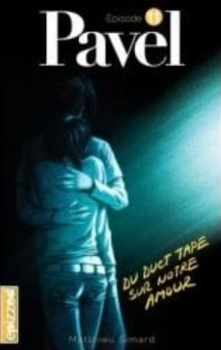 Livre Du duct tape sur notre amour - Matthieu Simard (Livre d'occasion) - ISBN 2896510141