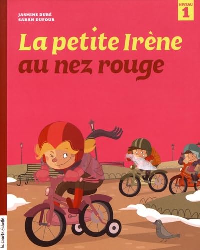 Livre La petite Irène au mez rouge - Jasmine Dubé (Livre neuf)