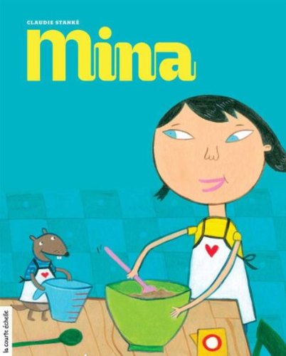 Une aventure de Mina # 7 : Mina - Claudie Stanké