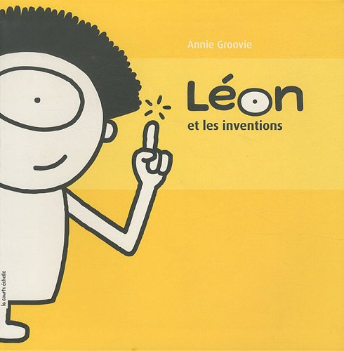 Livre Léon et les inventions - Annie Groovie (Livre d'occasion) - ISBN 2896513604