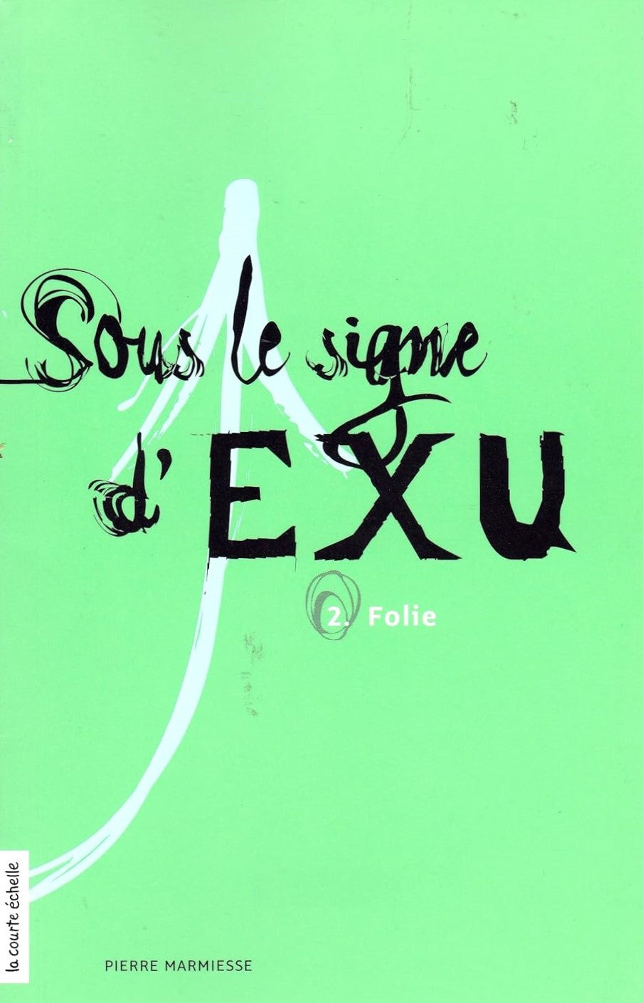 Livre Folie - Pierre Marmiesse (Livre d'occasion)