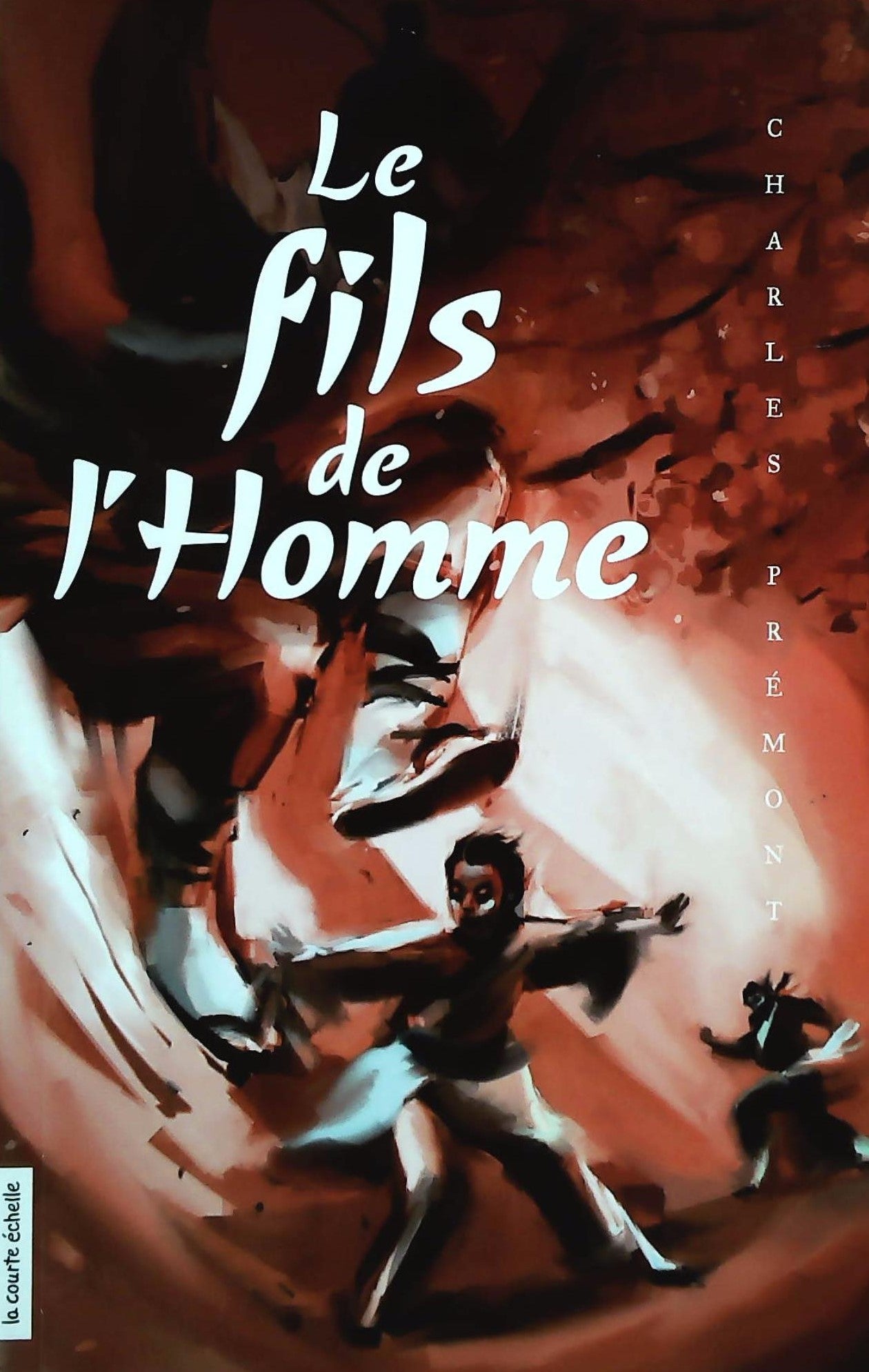 Livre Le fils de l'homme - Charles Prémont (Livre d'occasion) - ISBN 2896514740