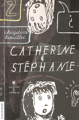 Livre ISBN 2896514805 Catherine et Stéphanie # 2 (Chrystine Brouillet)