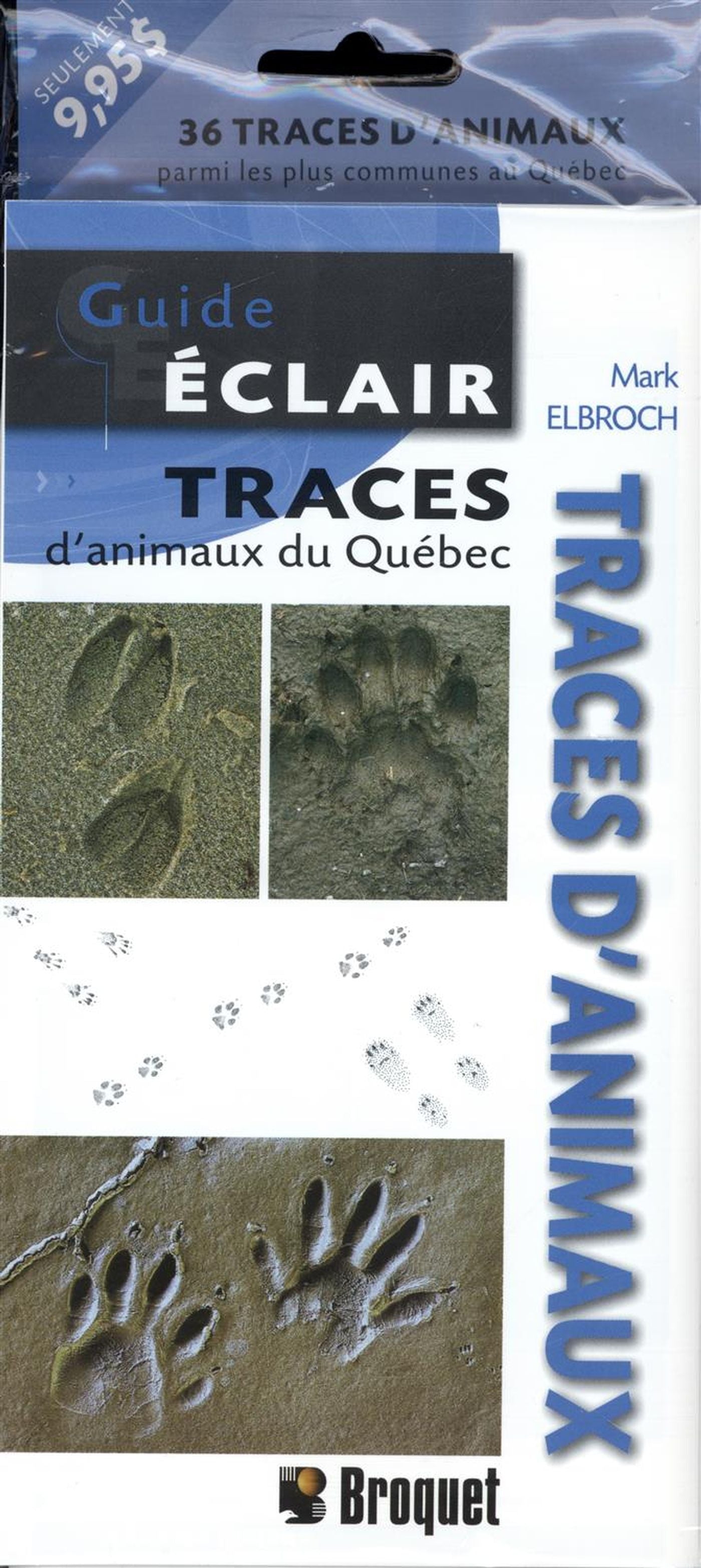 Livre Traces d'animaux du Québec - Collectif (Livre d'occasion)