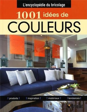Livre 1001 idées de couleurs - Emma Callery (Livre d'occasion)