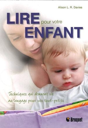 Livre Lire pour votre enfant : Techniques qui donnent vie au langage pour vos tout-petits - Aliso...