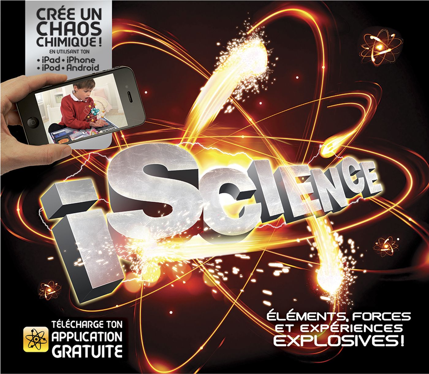 iScience : Éléments, forces et expériences explosives! - Clive Gifford