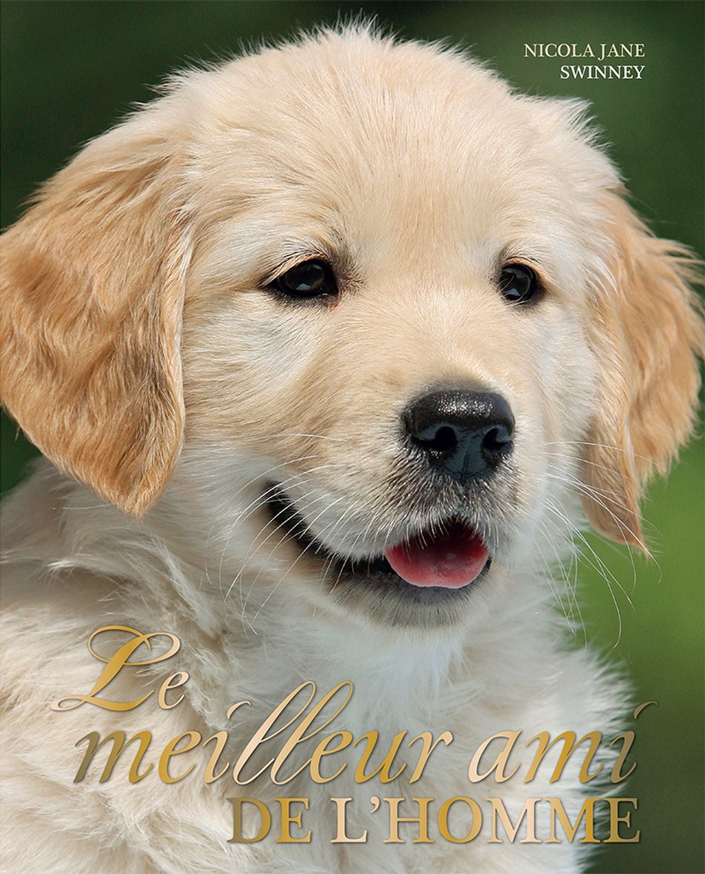 Livre Le meilleur ami de l'homme - Nicola Jane Swinney (Livre d'occasion) - ISBN 2896545662