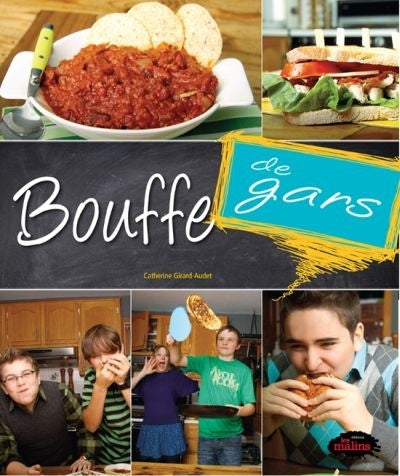 Livre Bouffe de gars - Catherine Girard-Audet (Livre d'occasion)
