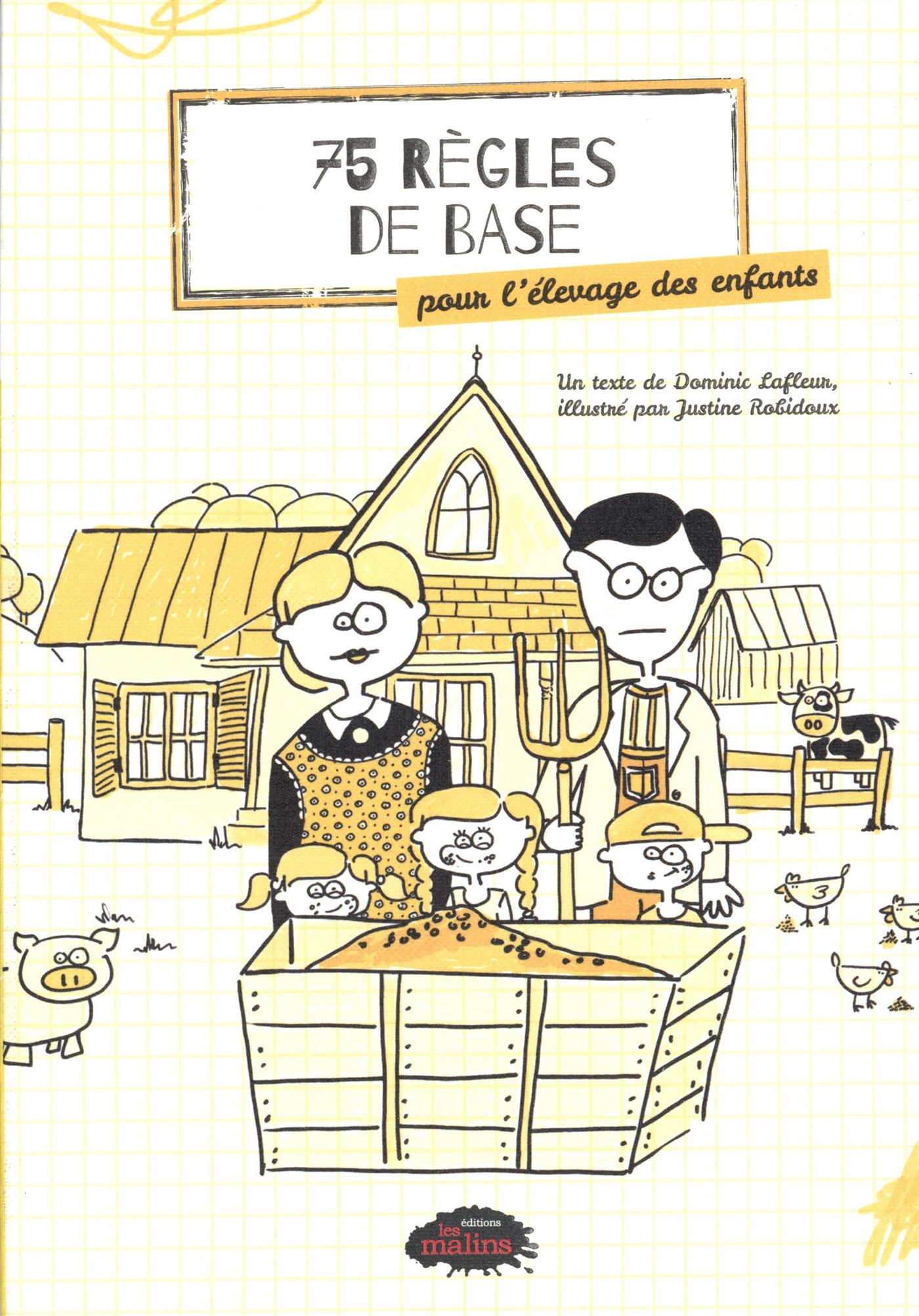 Livre 75 règles de base pour l'élevage des enfants - Dominic Lafleur (Livre d'occasion)