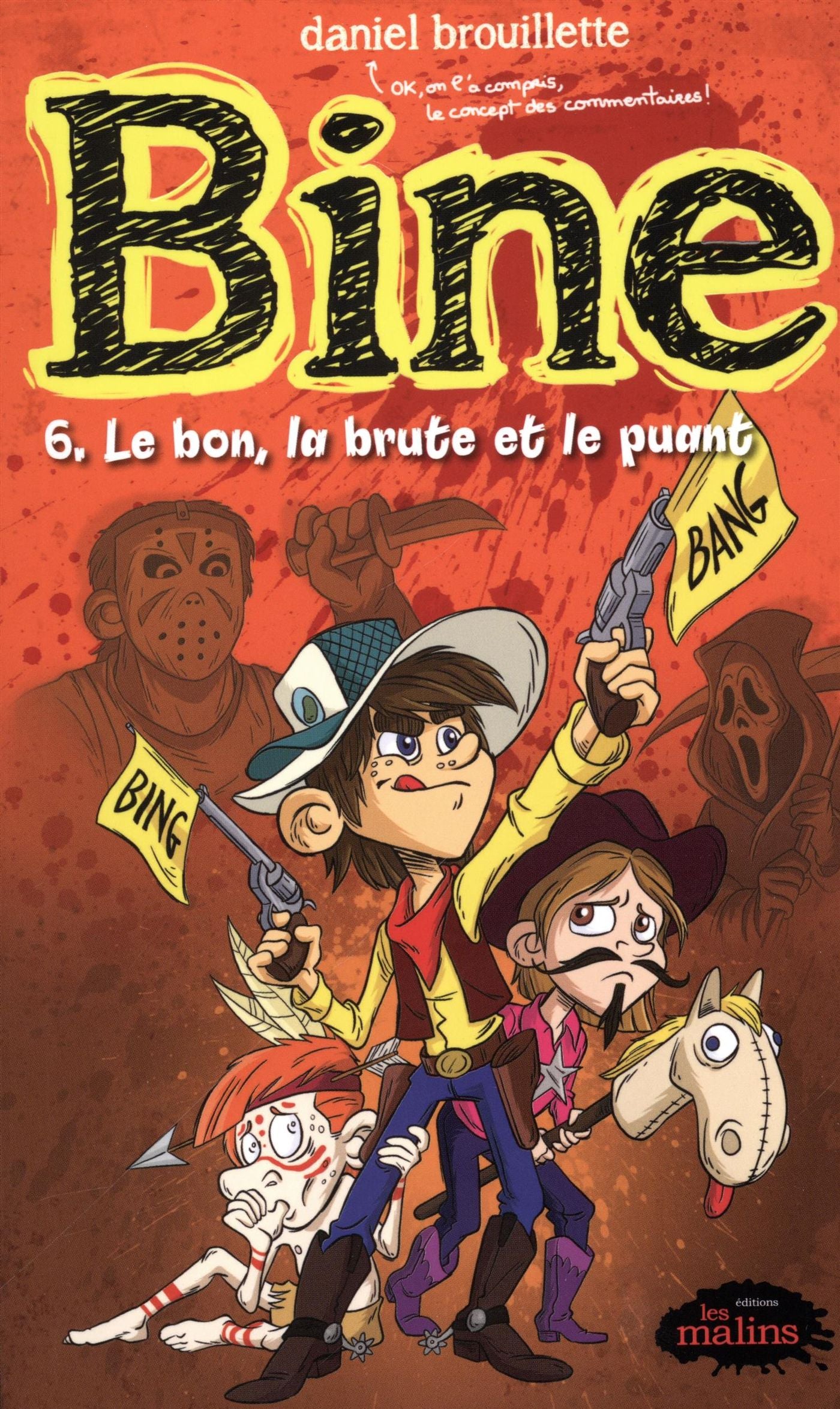 Livre Le bon, la brute et le puant - Daniel Brouillette (Livre d'occasion)