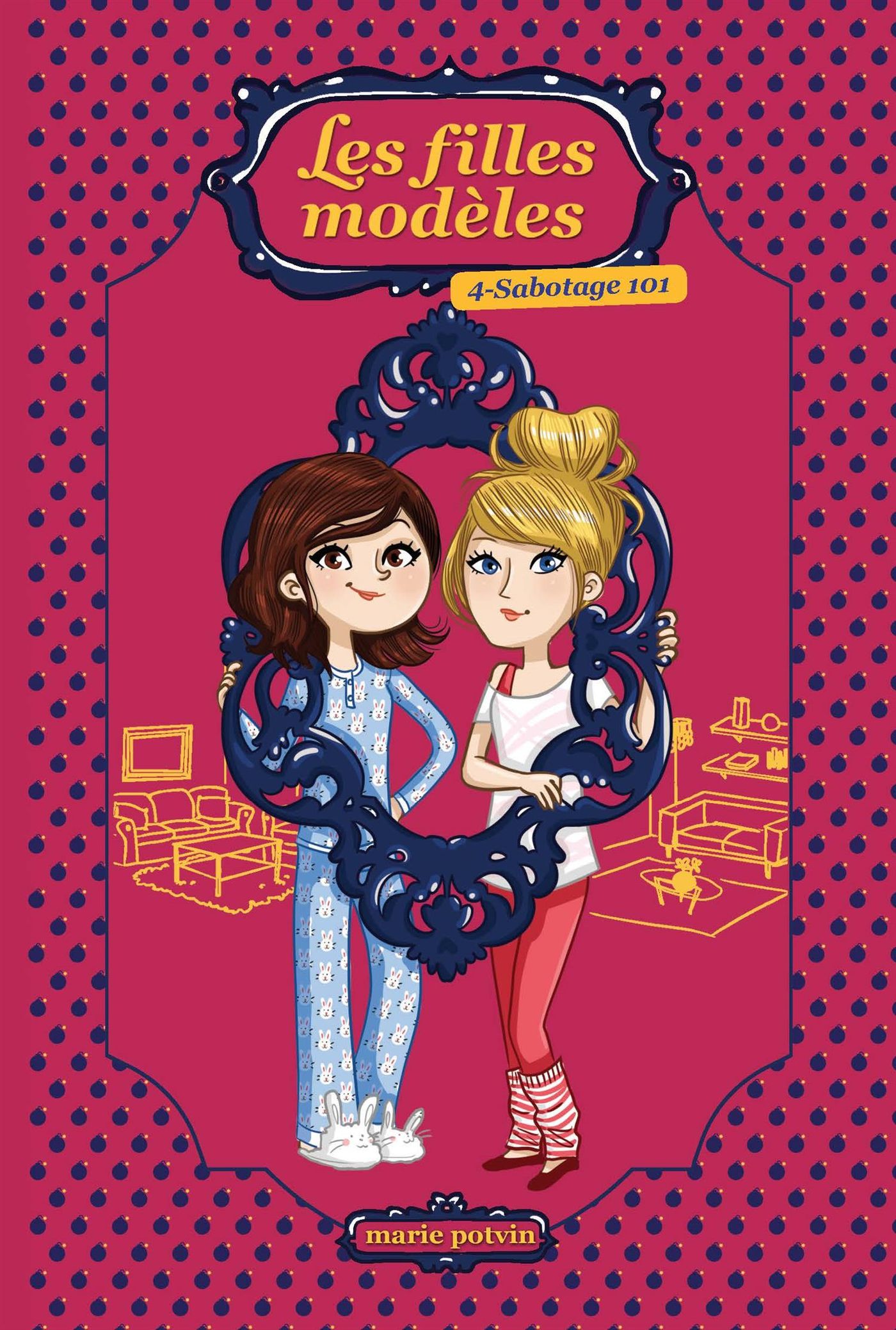 Livre Les filles modèles # 4 : Sabotage 101 (Marie Potvin) (Livre d'occasion) - ISBN 2896573607