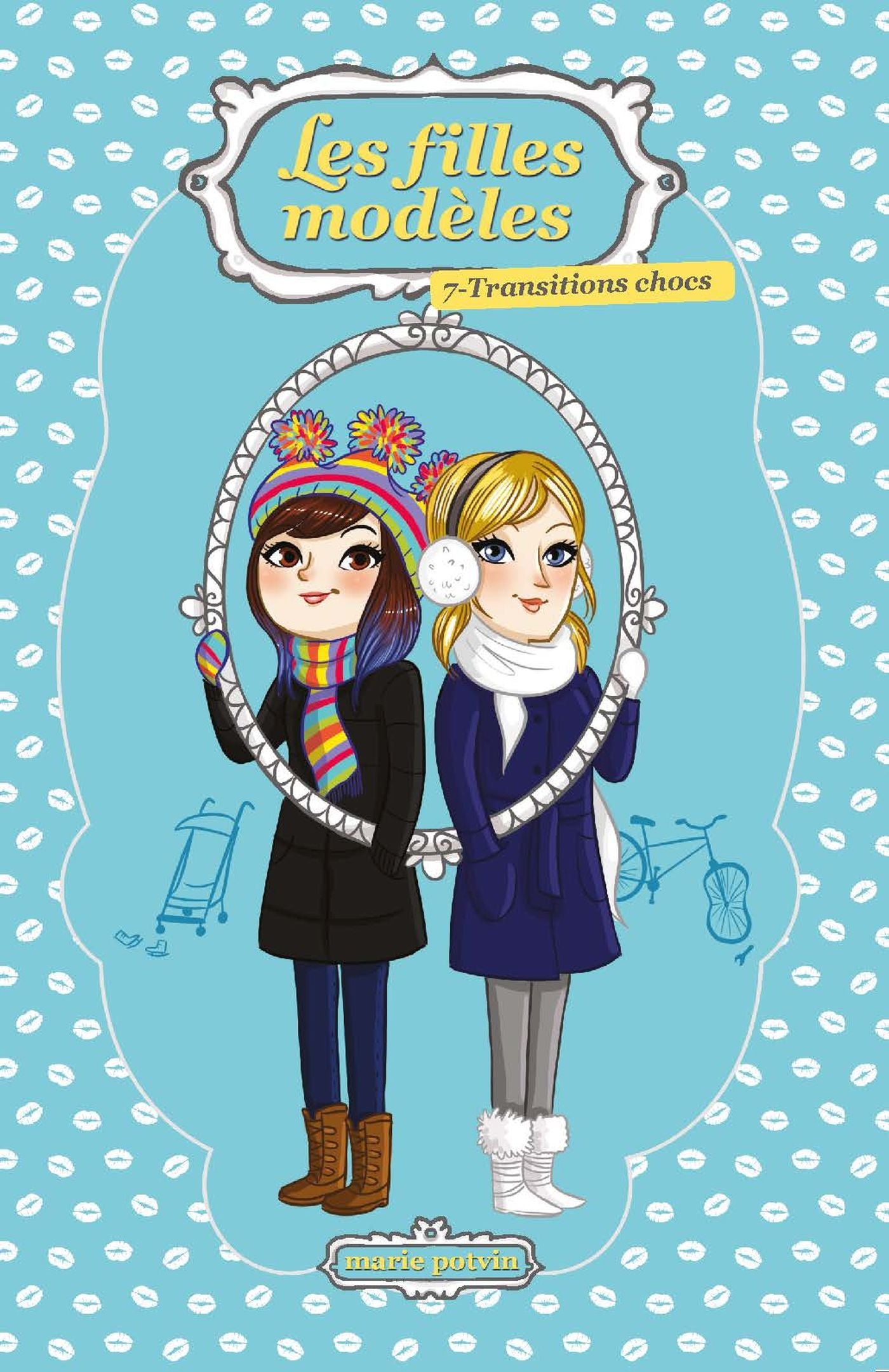 Livre Les filles modèles # 7 : Transitions chocs (Marie Potvin) (Livre d'occasion) - ISBN 2896574840