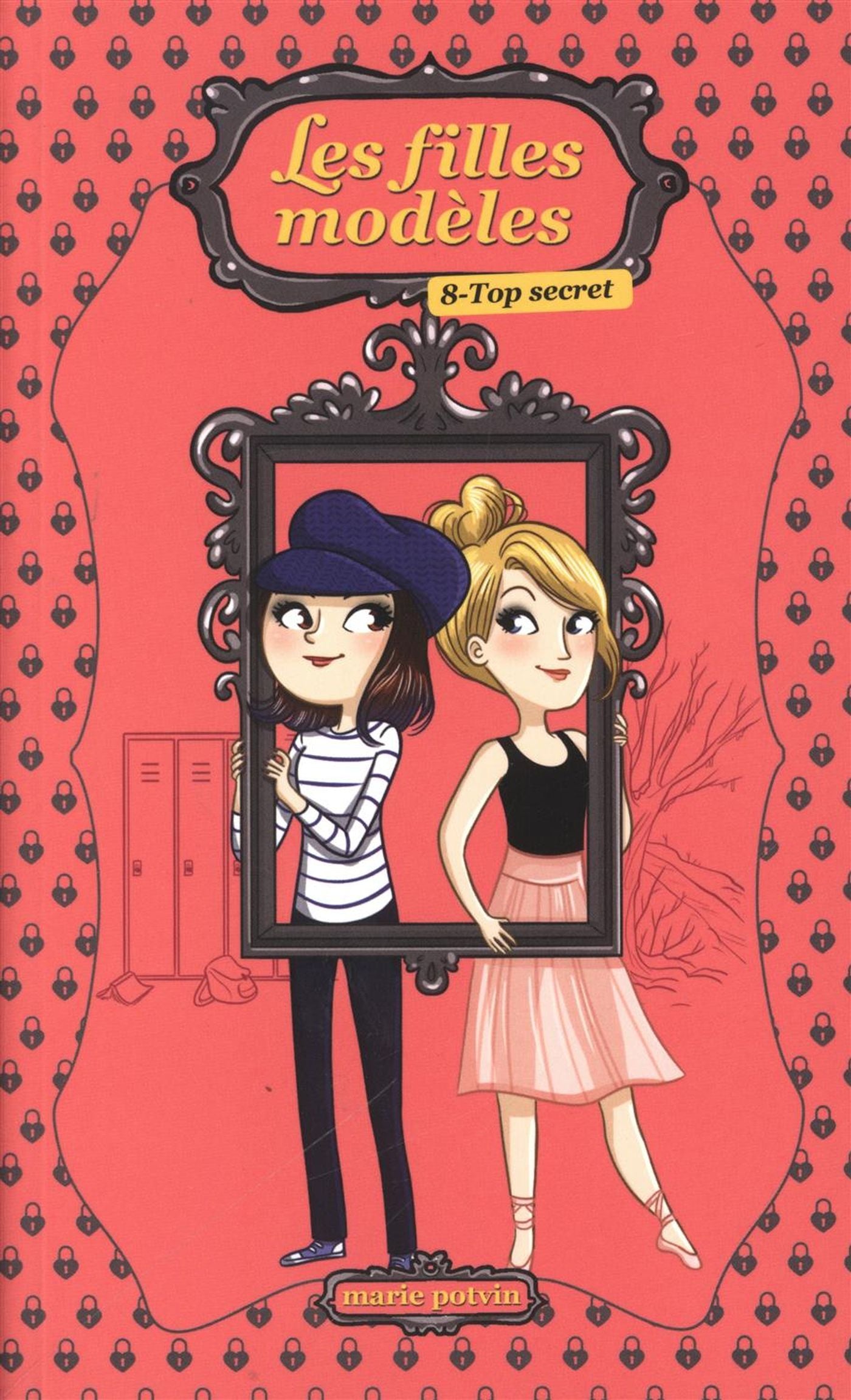 Livre Les filles modèles # 8 : Top secret (Marie Potvin) (Livre d'occasion) - ISBN 2896575723