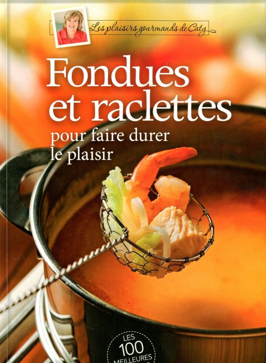 Fondues et raclettes pour faire durer le plaisir