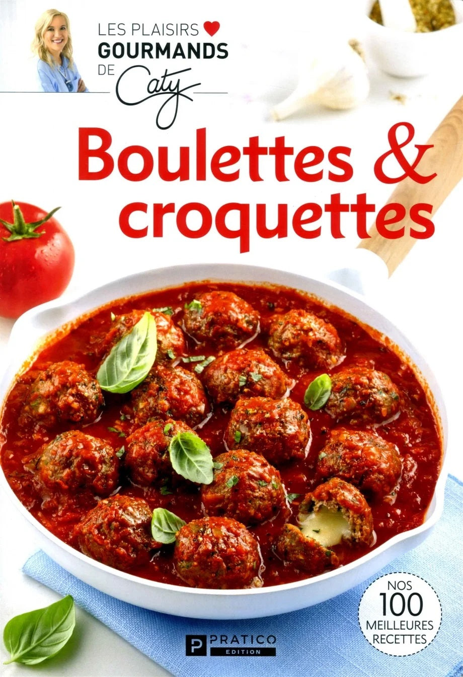Livre Boulettes & Croquettes - Caty Bérubé (Livre d'occasion)