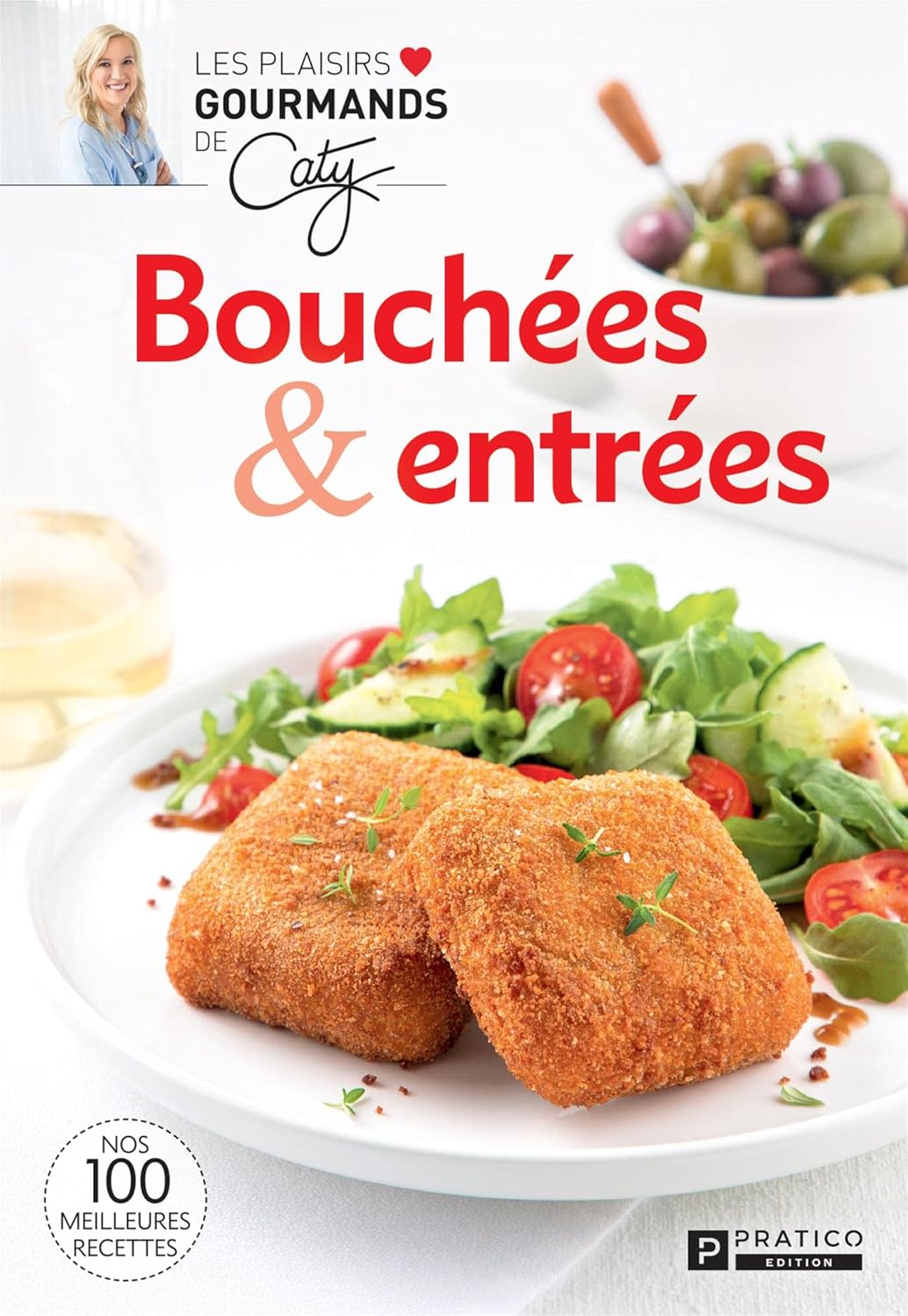 Livre Bouchées & entrées - Caty Bérubé (Livre d'occasion) - ISBN 2896586881