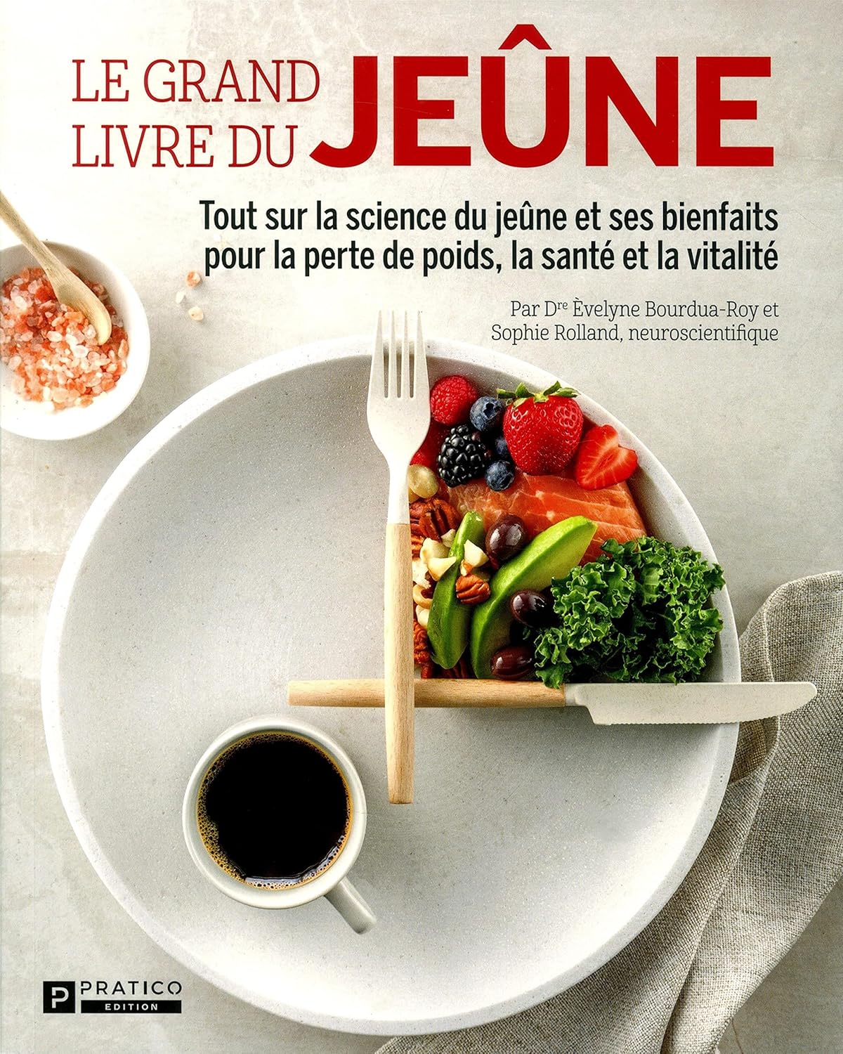 Livre Le grand livre du jeûne : Tout sur la science du jeûne et ses bienfaits pour la perte de...