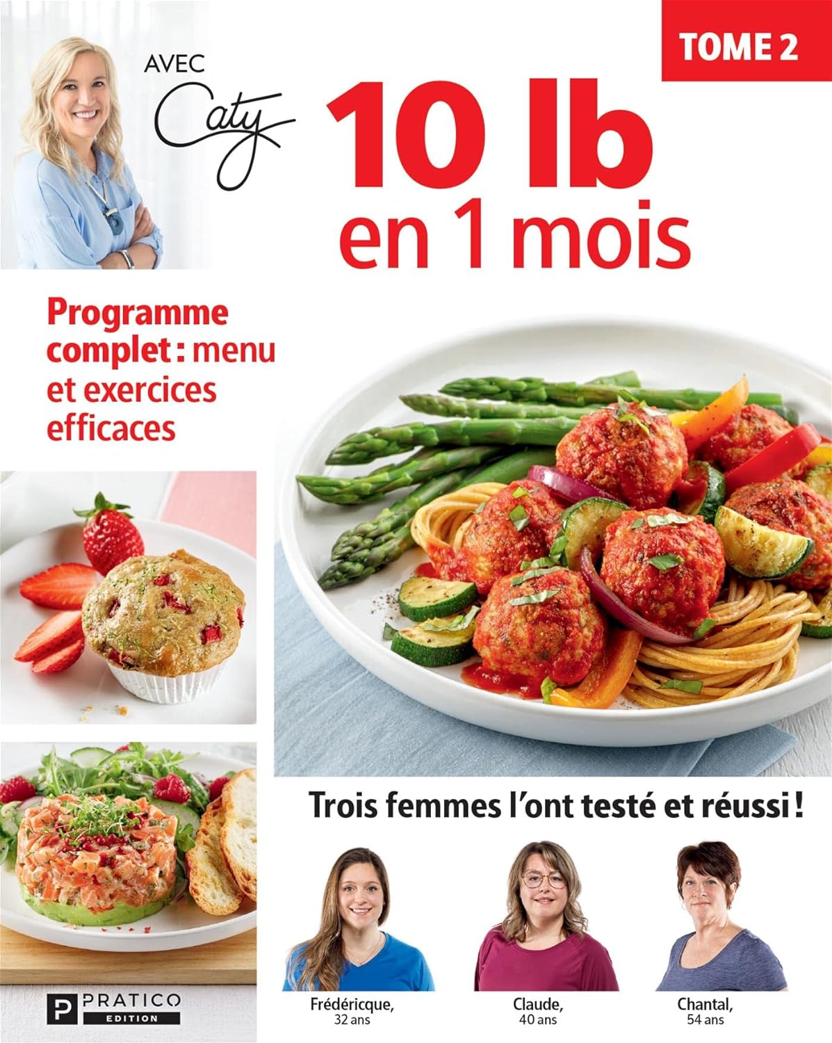 Livre 10 Lb en 1 mois avec Caty - Caty Bérubé (Livre d'occasion)
